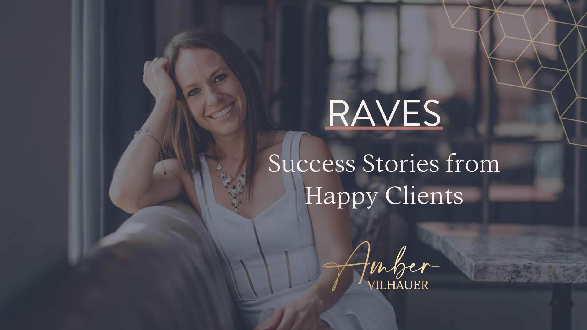 Amber Raver Raving Reviews: Why Clients Love Working with Amber Vilhauer